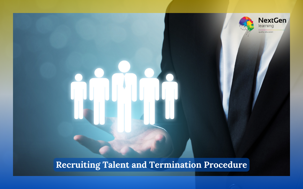 Recruiting Talent and Termination Procedure Course