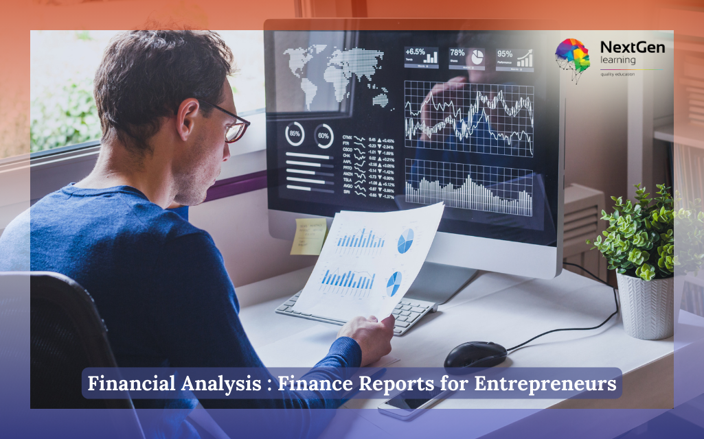 Financial Analysis : Finance Reports for Entrepreneurs Course