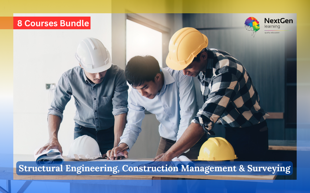 Structural Engineering, Construction Management & Surveying (8 Courses Bundle)