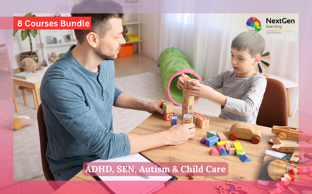 ADHD, SEN, Autism & Child Care Course