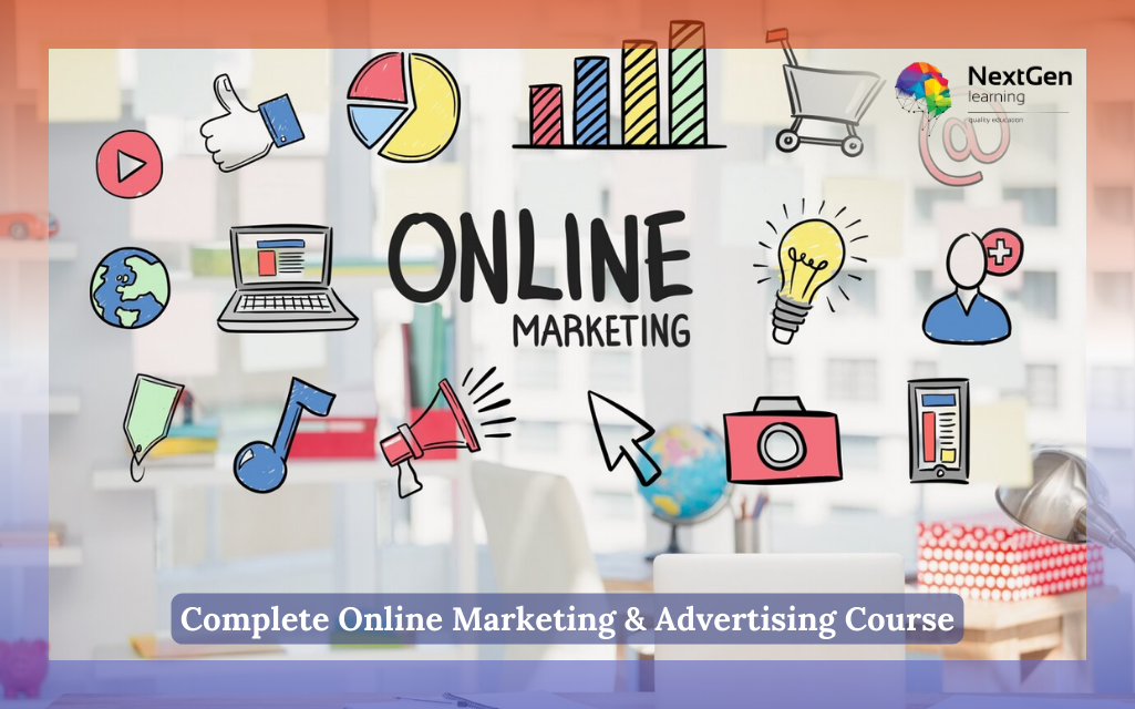 Complete Online Marketing & Advertising Course