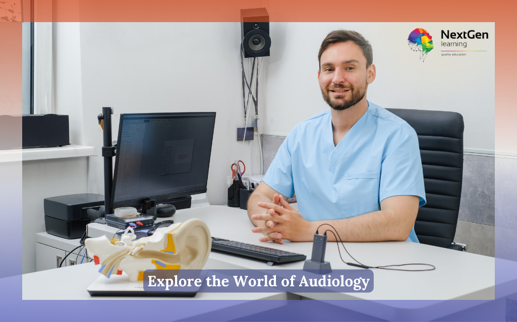 Explore the World of Audiology Course