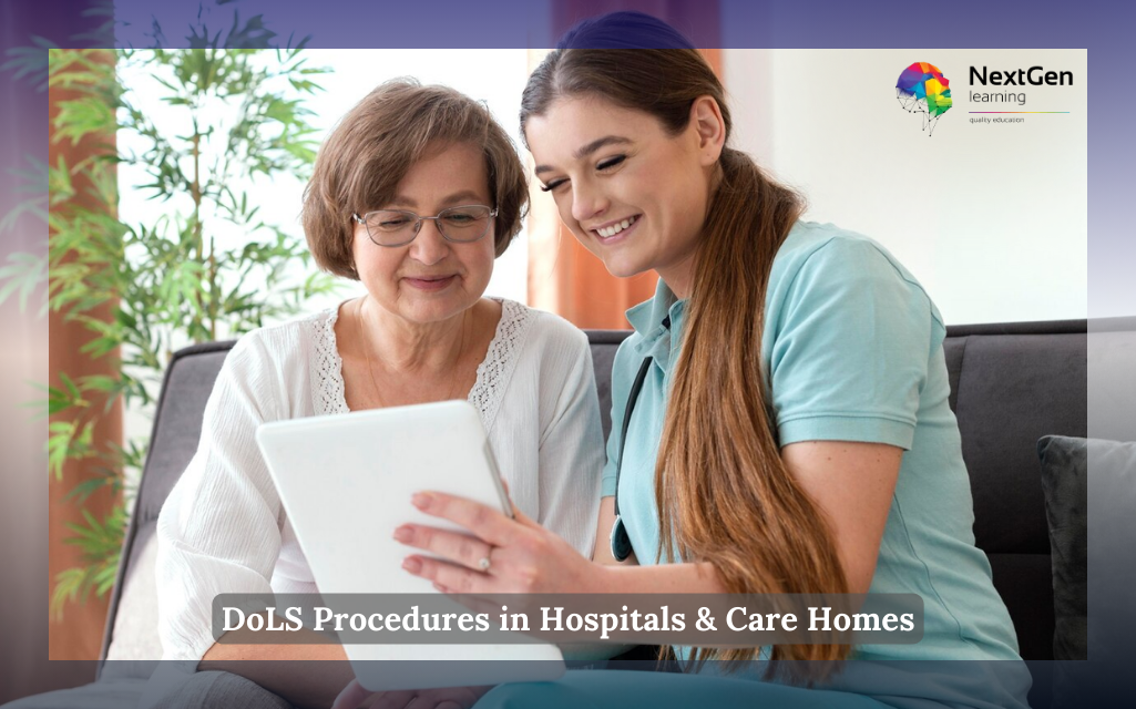 DoLS Procedures in Hospitals & Care Homes Course