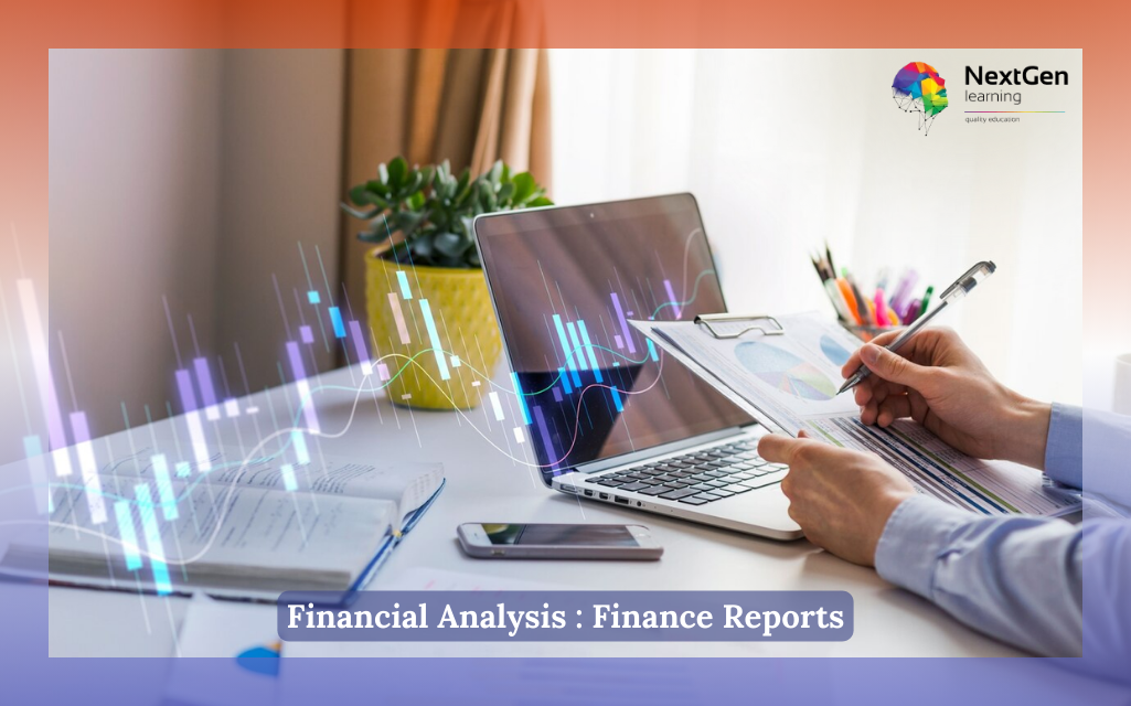 Financial Analysis : Finance Reports Course