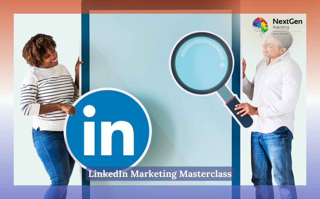 LinkedIn Marketing Masterclass Course