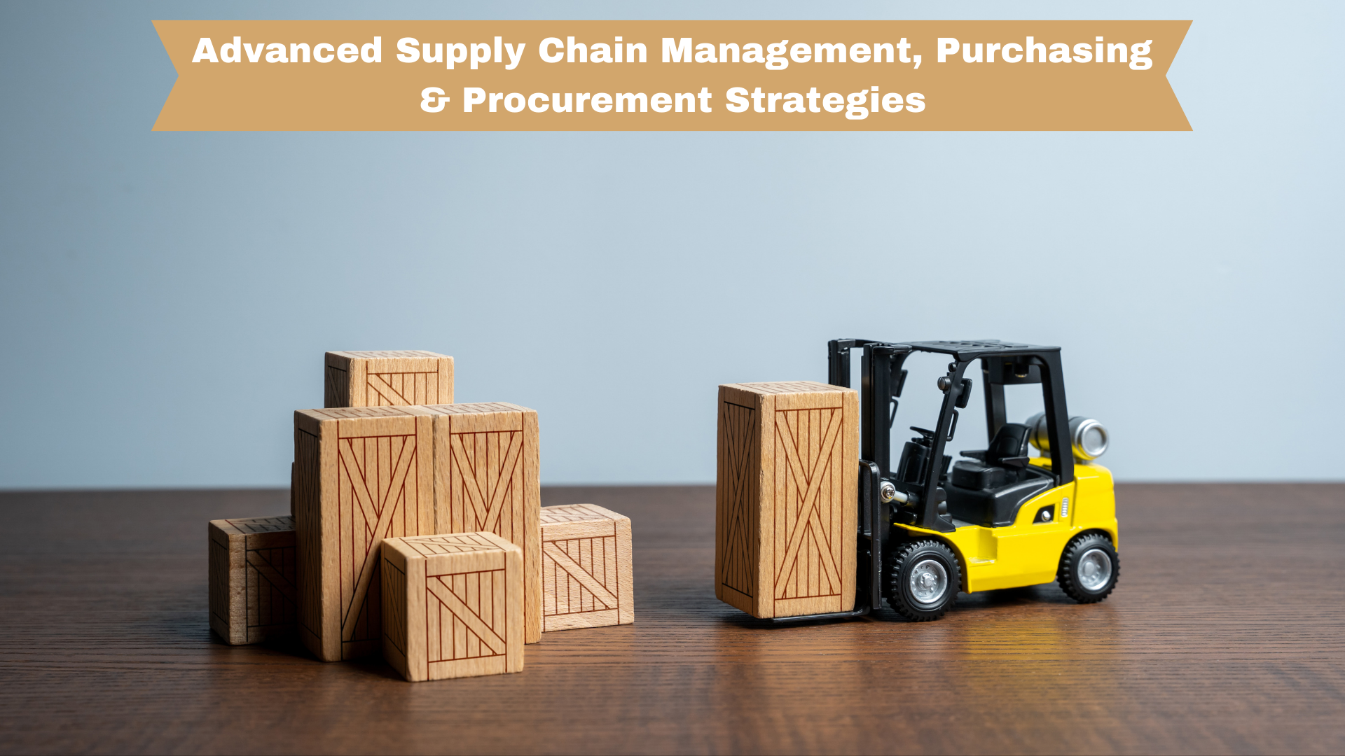 Advanced Supply Chain Management, Purchasing & Procurement Strategies