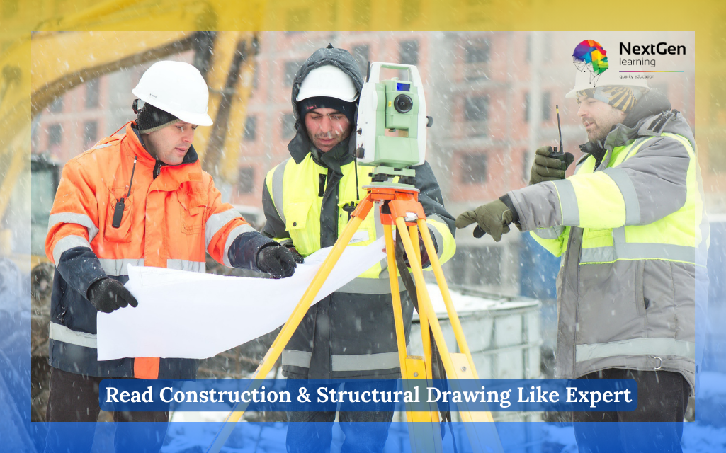 Read Construction & Structural Drawing Like Expert Course