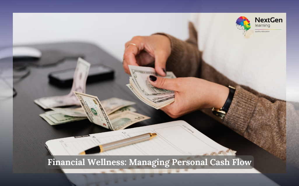 Financial Wellness: Managing Personal Cash Flow Course