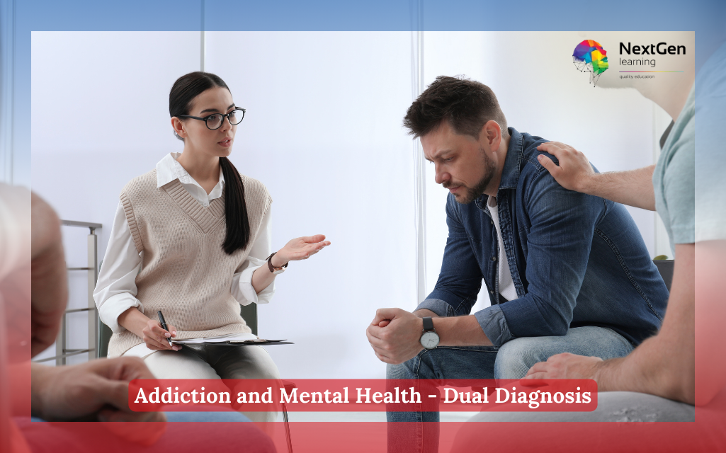 Addiction and Mental Health - Dual Diagnosis Course