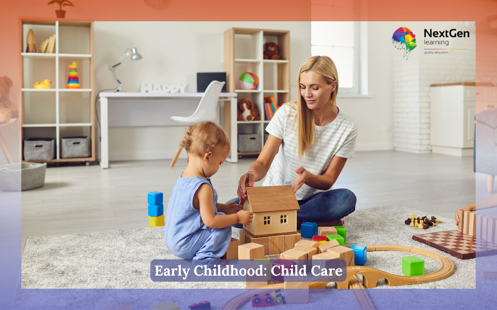 Early Childhood: Child Care Course