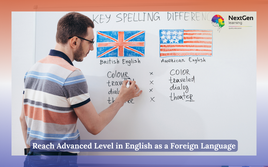 Reach Advanced Level in English as a Foreign Language Course