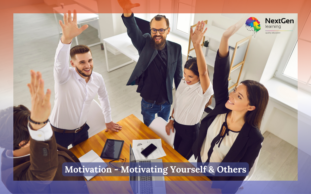 Motivation - Motivating Yourself & Others Course