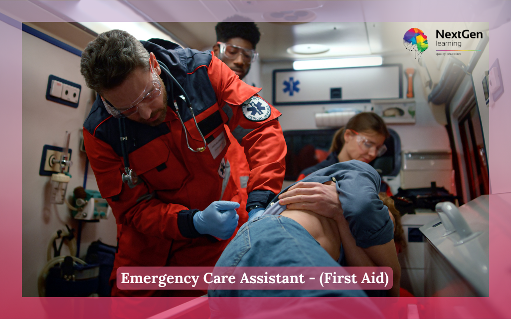 Emergency Care Assistant - (First Aid) Course