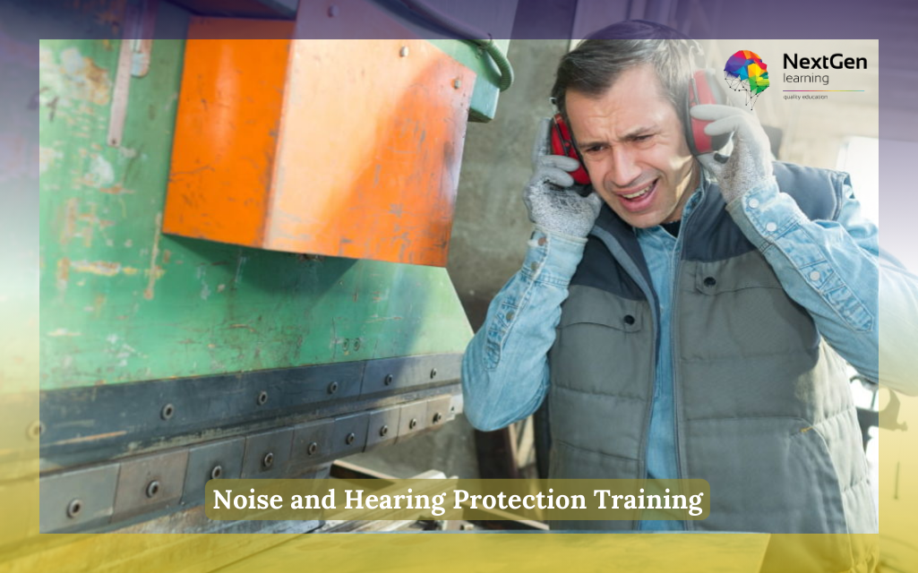 Noise and Hearing Protection Training Course