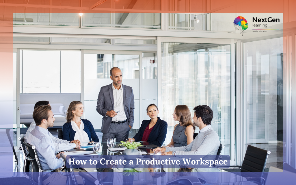 How to Create a Productive Workspace Course