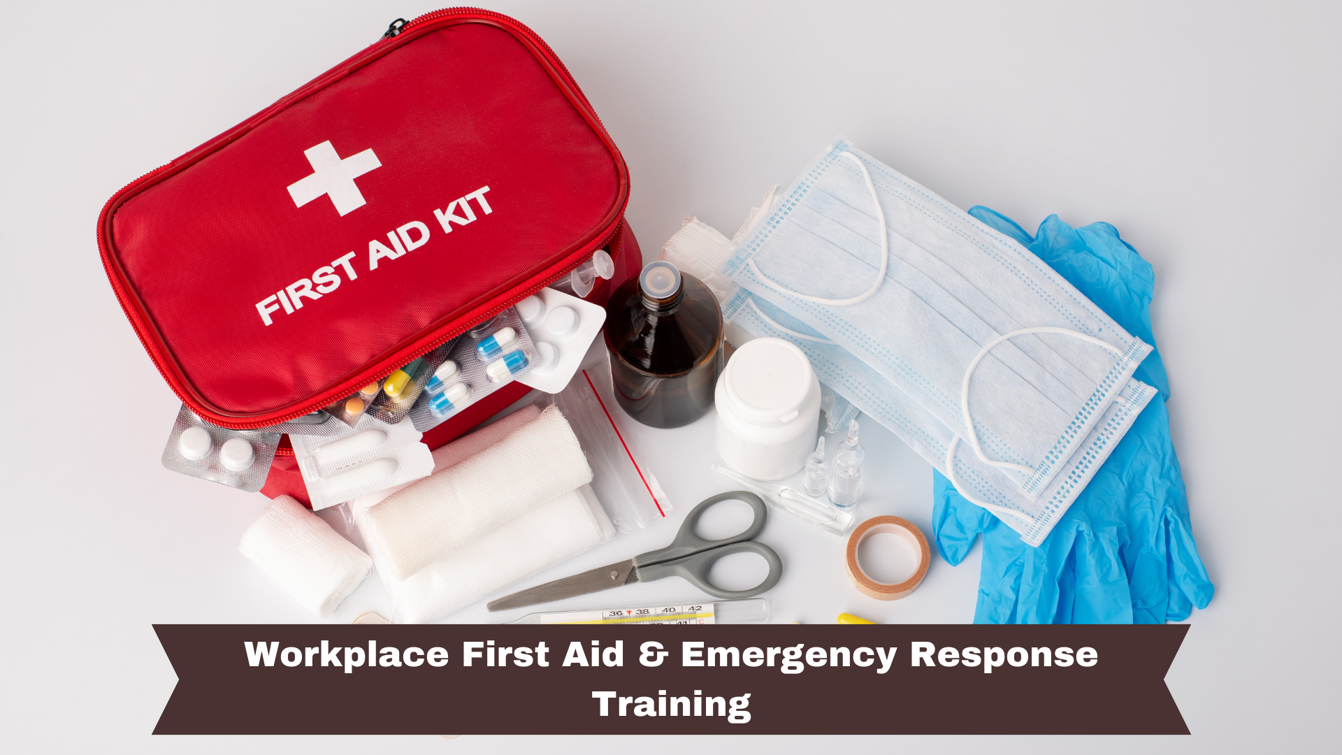 Workplace First Aid & Emergency Response Training