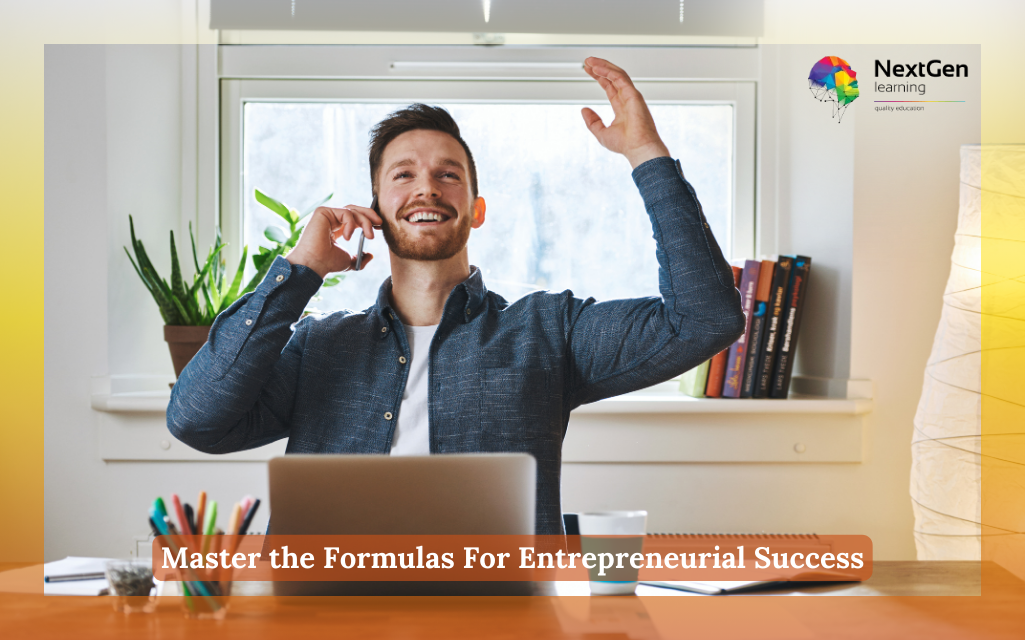 Master the Formulas For Entrepreneurial Success Course