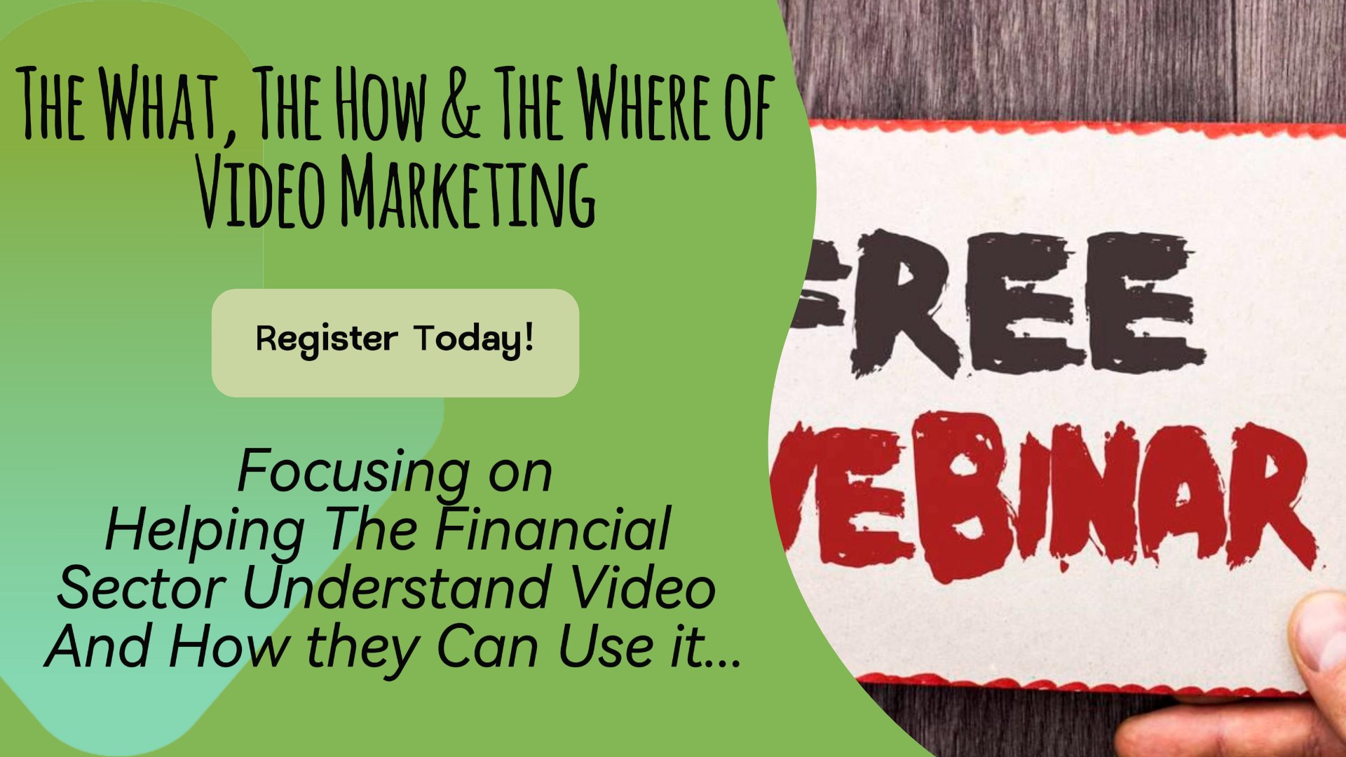 Video Marketing For Financial Services (FREE Webinar)