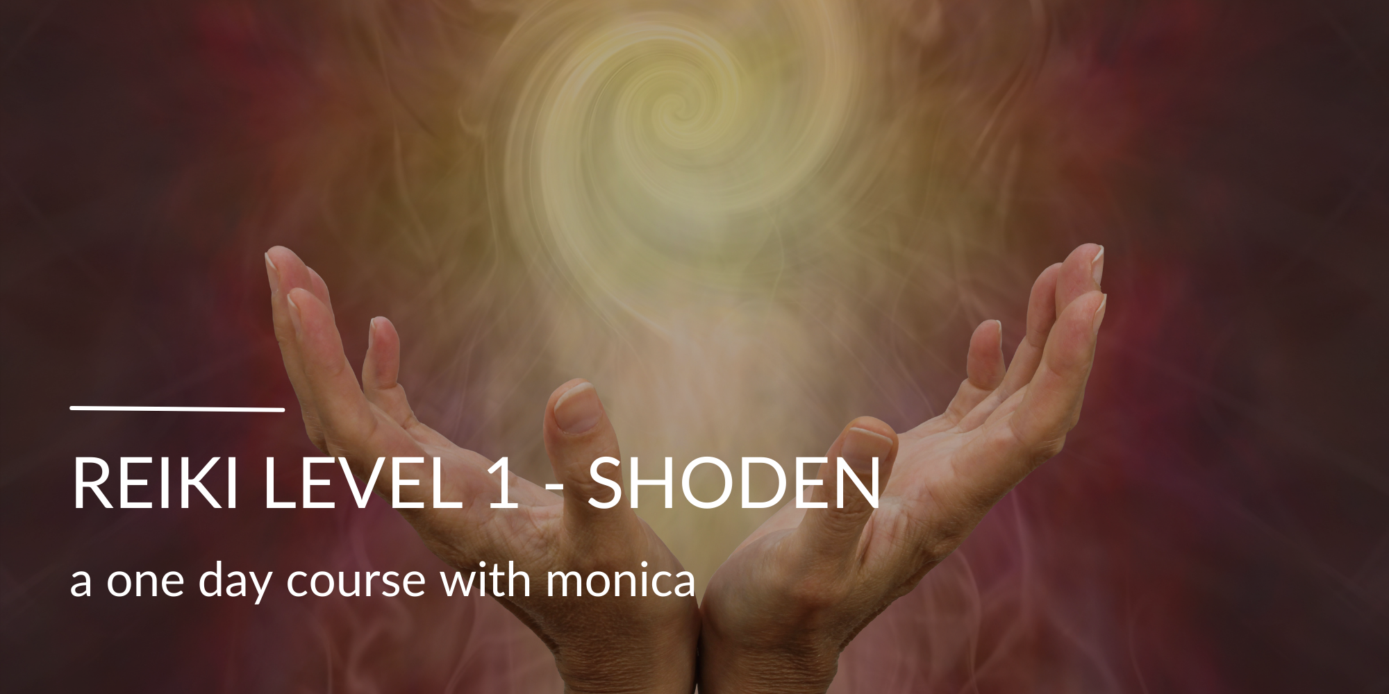 Reiki 1st Degree - Shoden