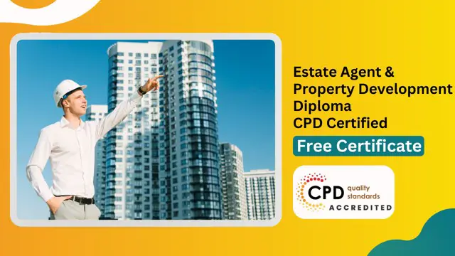 Estate Agent & Property Development Diploma - CPD Certified