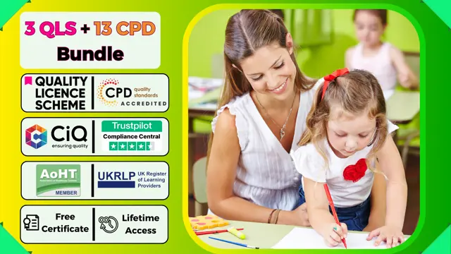 KS1 and KS2 Teaching Assistant, EYFS & Childminding QLS Endorsed Diploma