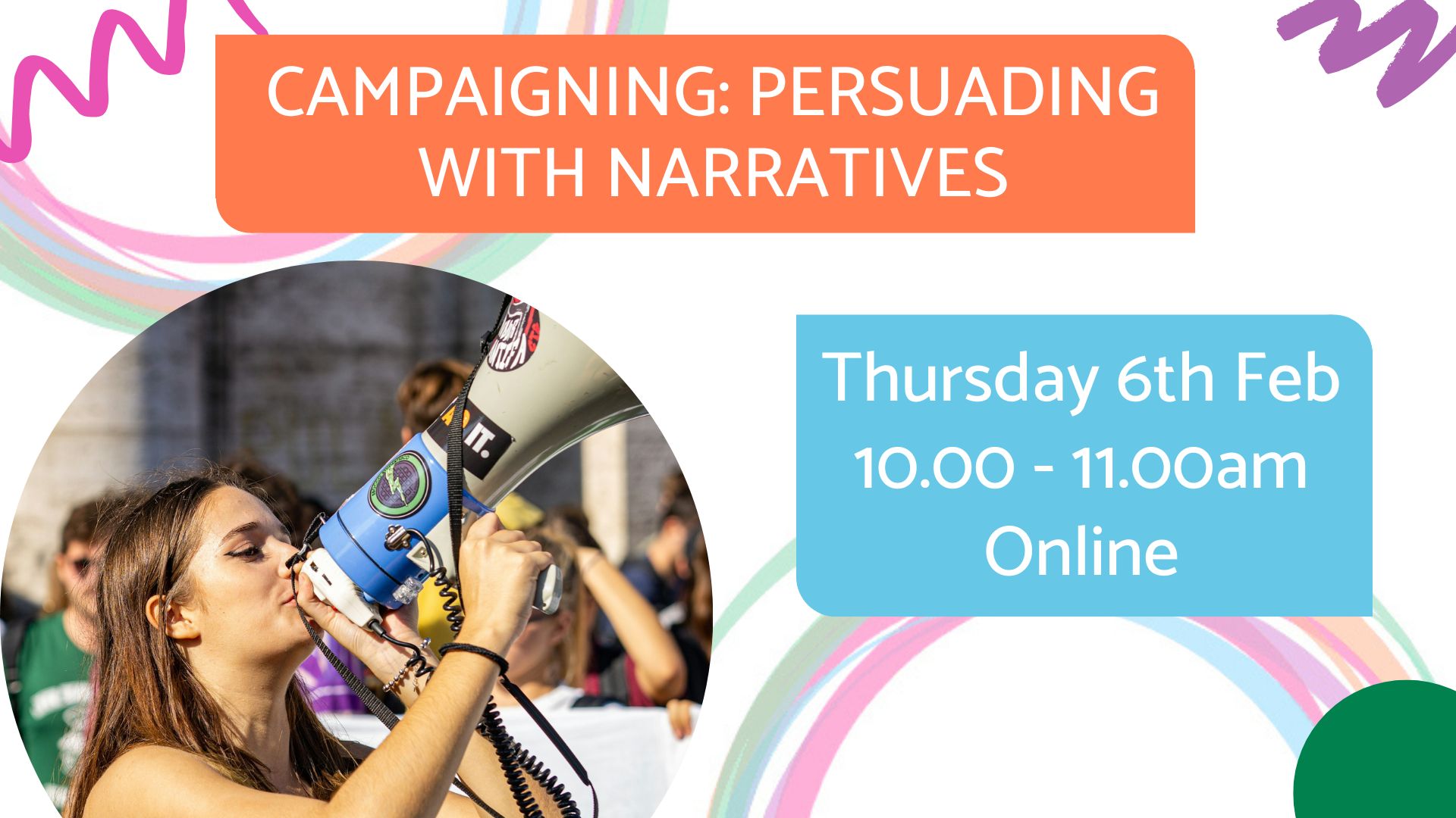 Campaigning: persuading with narratives