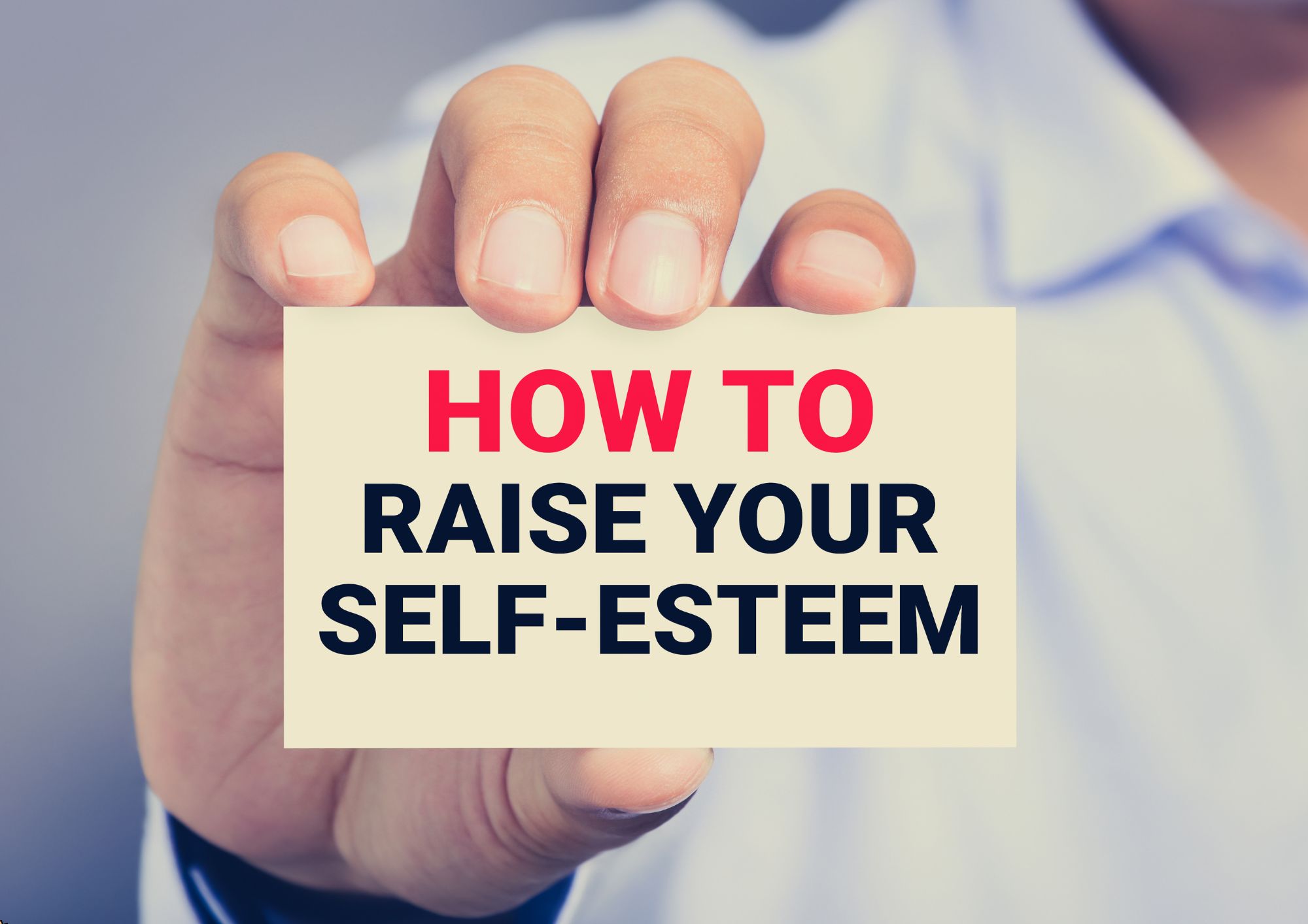 Improving Self Esteem