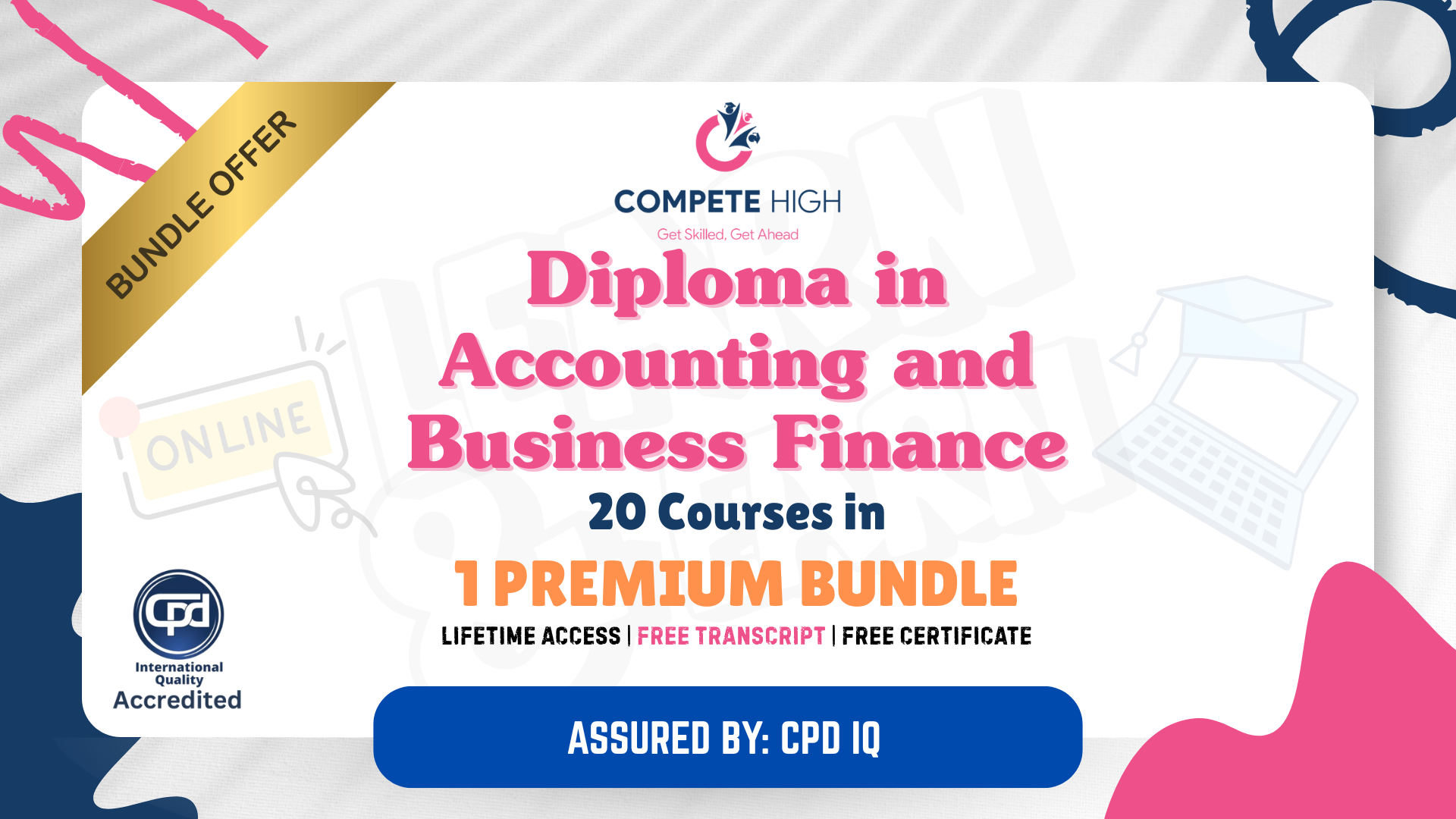 Diploma in Accounting and Business Finance: 20-in-1 Premium Online Courses Bundle
