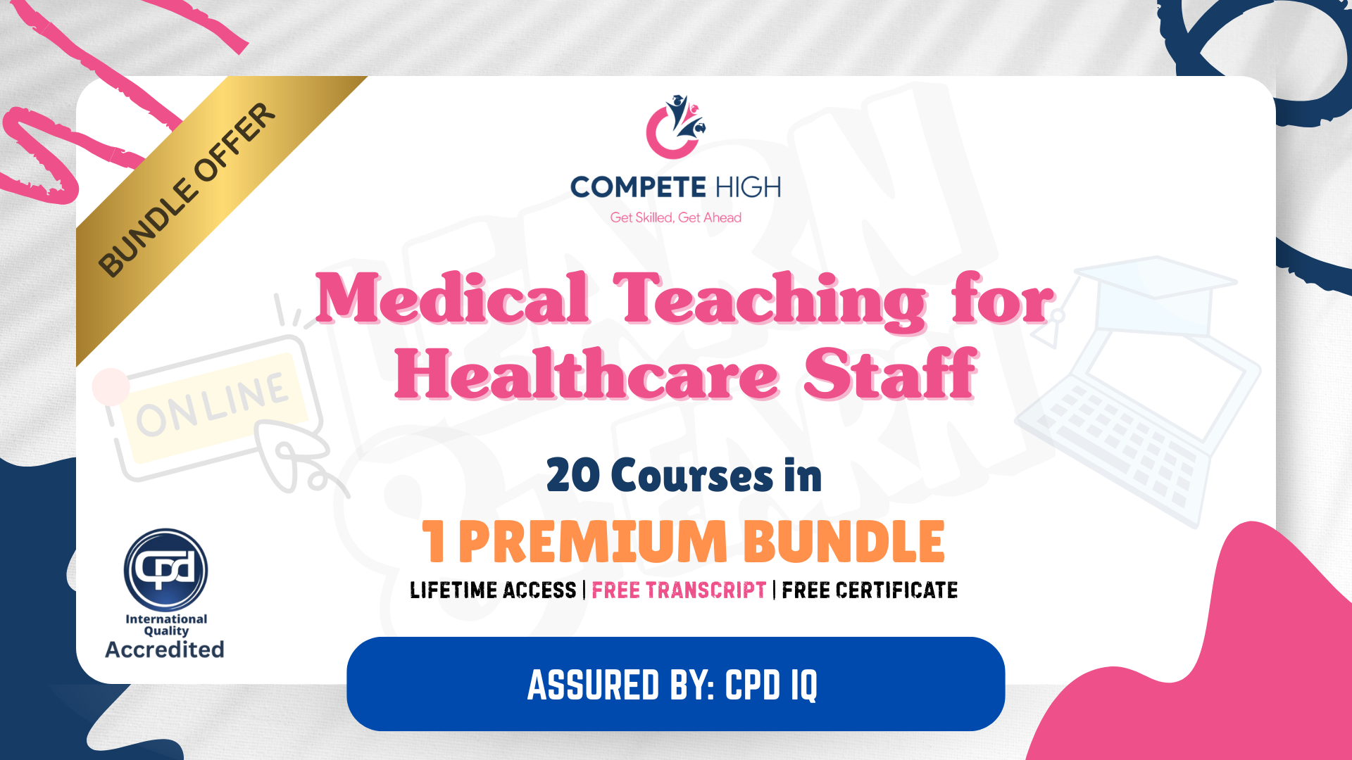 Medical Teaching for Healthcare Staff: 20-in-1 Premium Online Courses Bundle