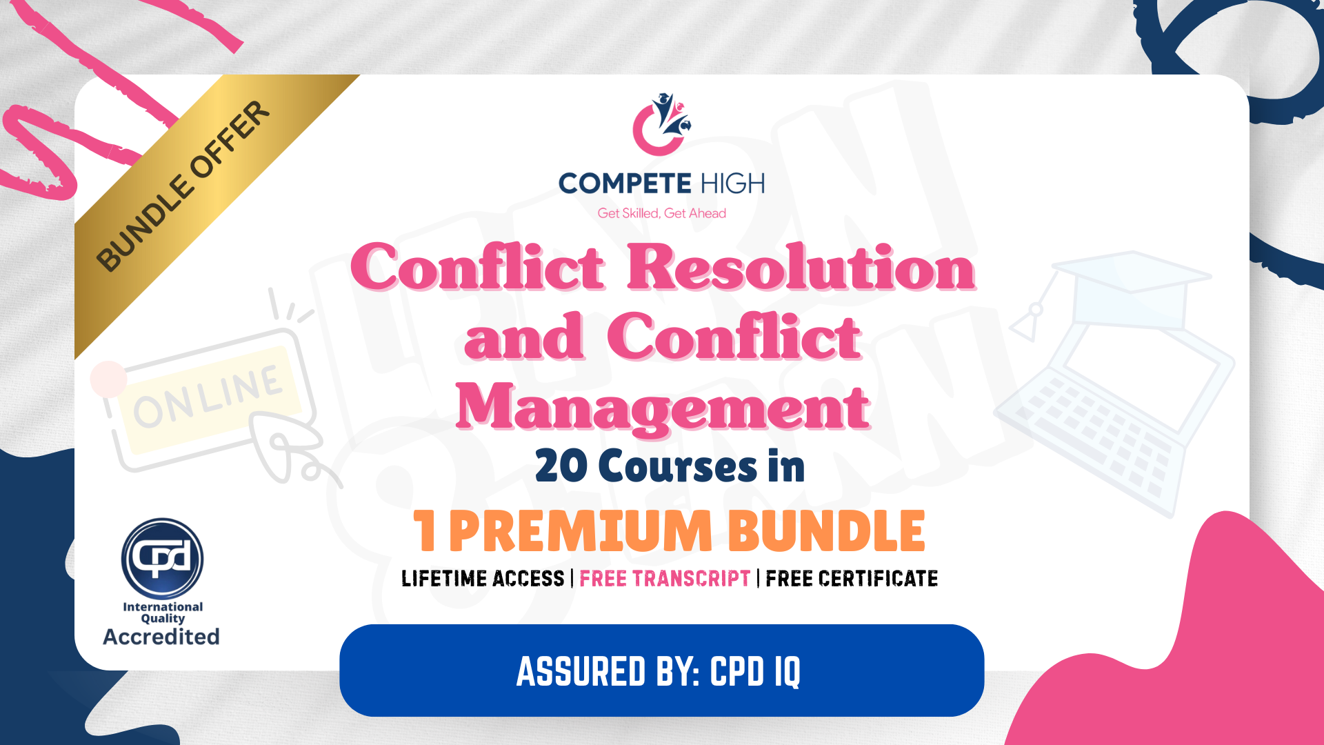 Conflict Resolution and Conflict Management: 20-in-1 Premium Online Courses Bundle