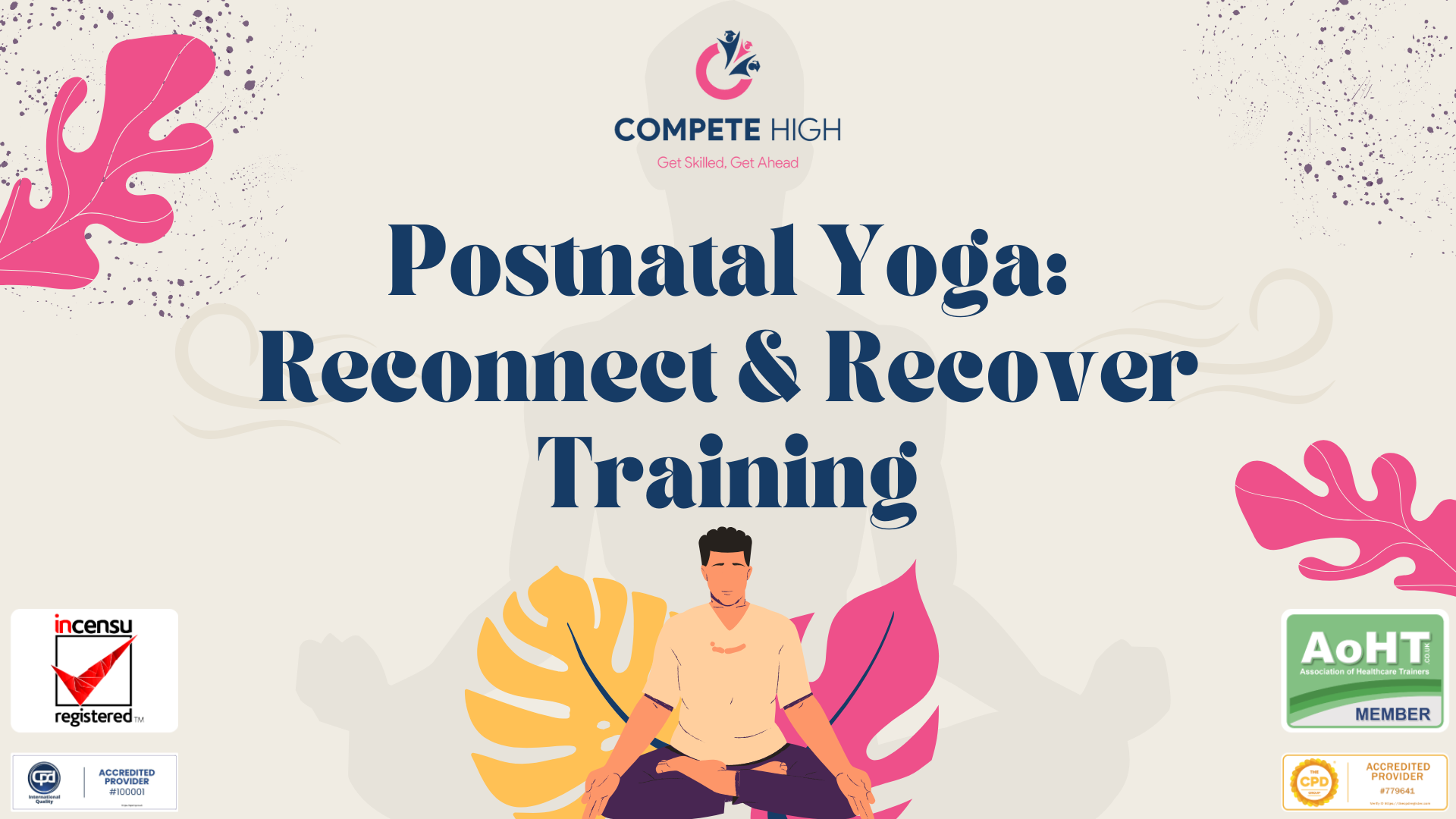 Postnatal Yoga: Reconnect & Recover Training