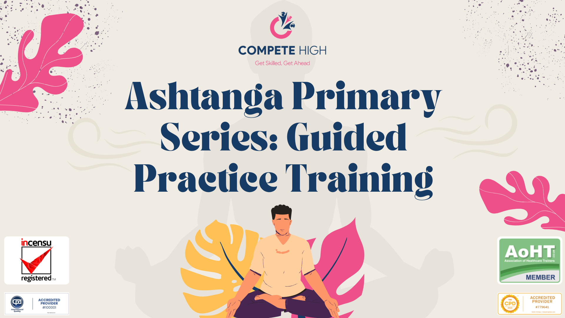 Ashtanga Primary Series: Guided Practice Training