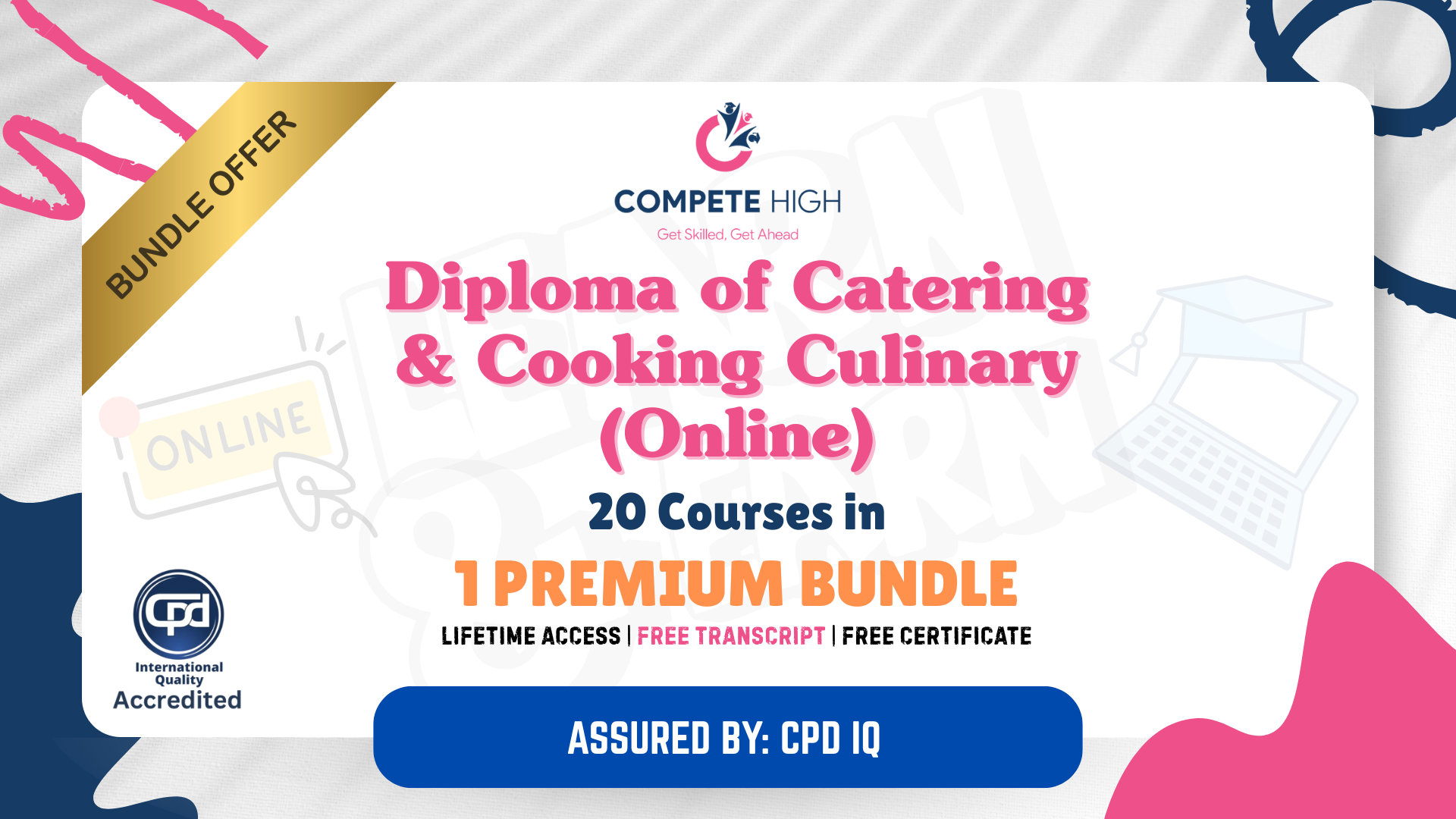 Diploma of Catering & Cooking Culinary (Online): 20-in-1 Premium Online Courses Bundle