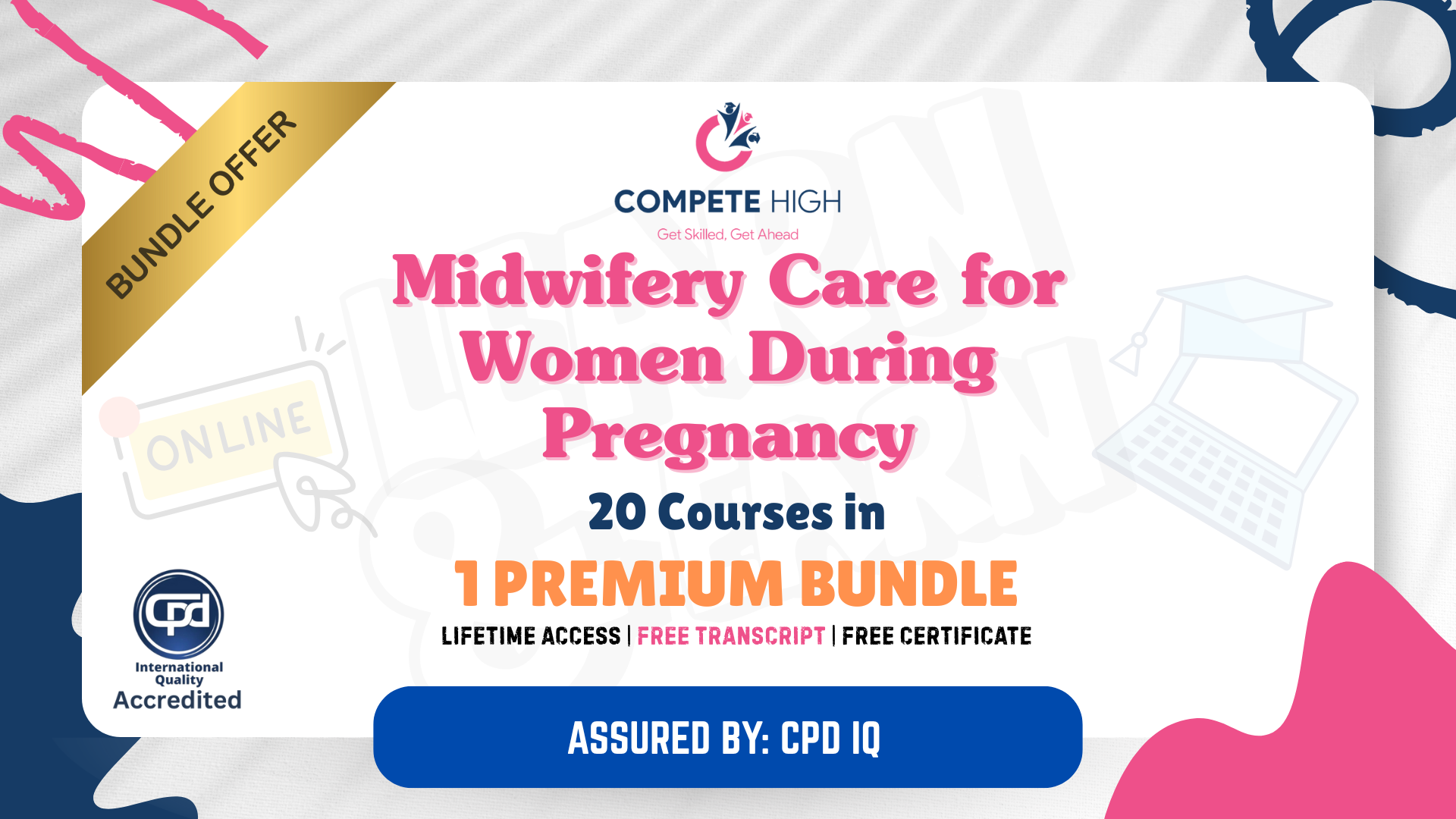 Midwifery Care for Women During Pregnancy: 20-in-1 Premium Online Courses Bundle