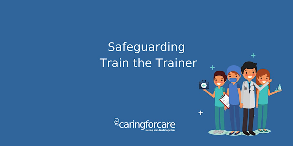 Safeguarding Train the Trainer