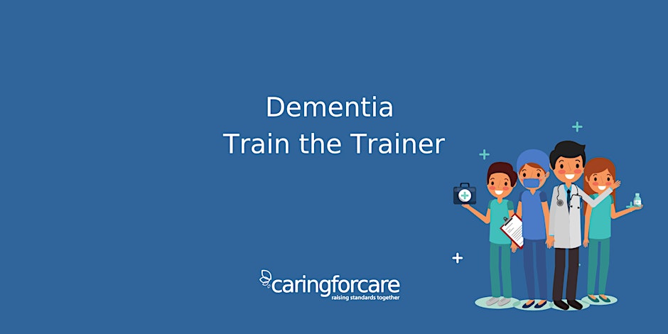 Dementia Train the Trainer