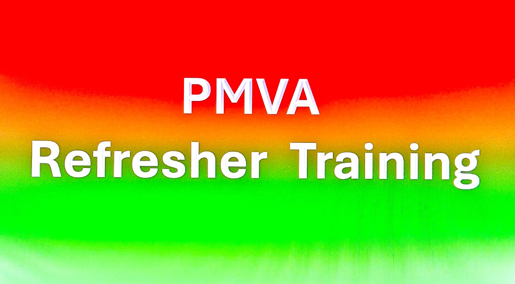 PMVA (Refresher)