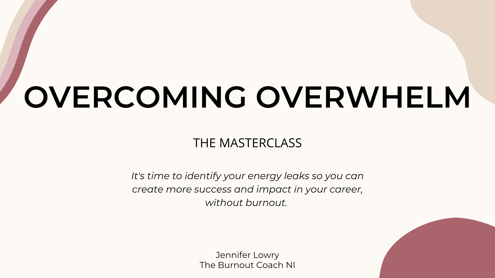 Overcoming Overwhelm Masterclass