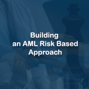 Building an AML Risk-based Approach