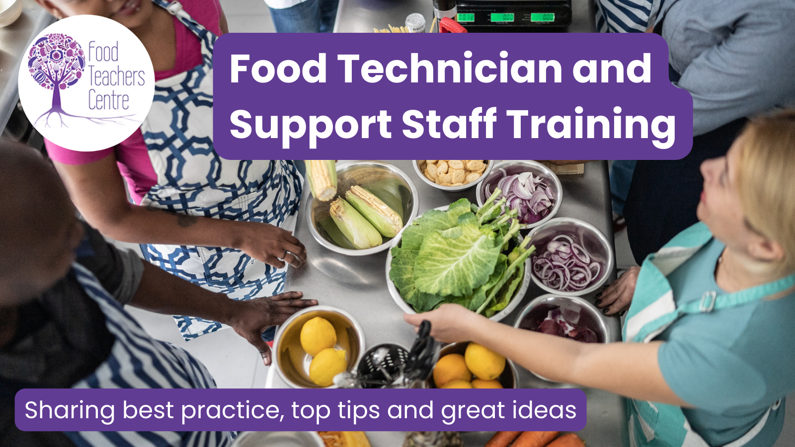 Food Technician and Support Staff Training
