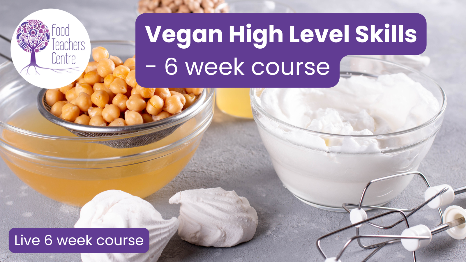 Vegan High Level Skills FAST TRACK (Live 6 week course)