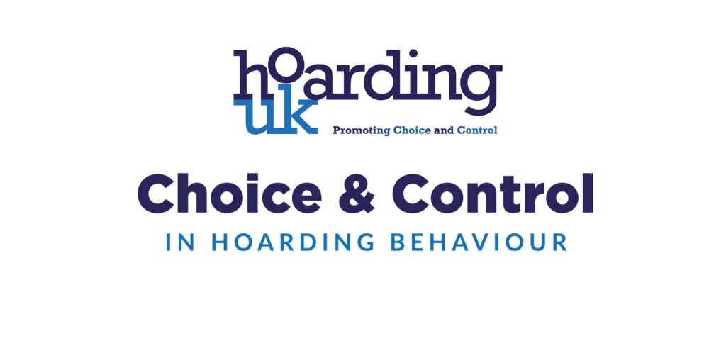 HoardingUK Choice and Control in Hoarding Behaviour