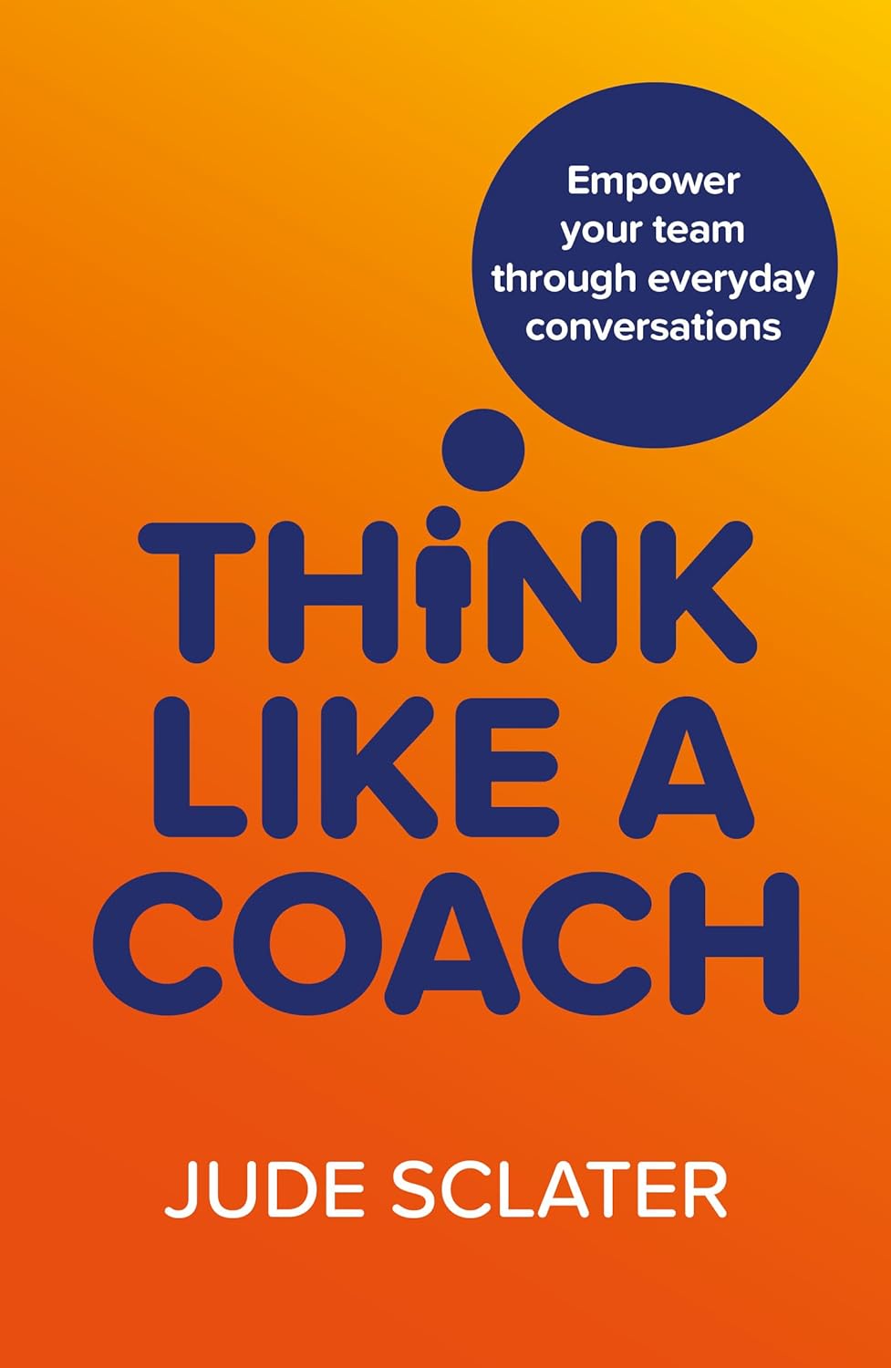Wed 7 May 2025 - Think Like A Coach – Practical tools for better conversations at work