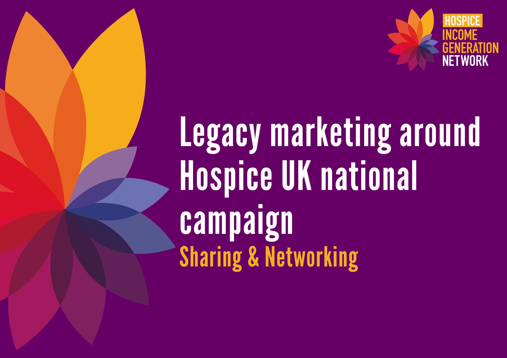 Fri 31st Jan 25: Legacy marketing around Hospice UK national campaign