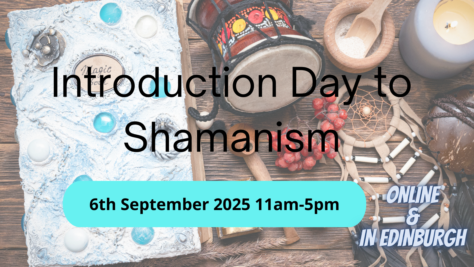 Introduction Day to Shamanism 6th September 2025