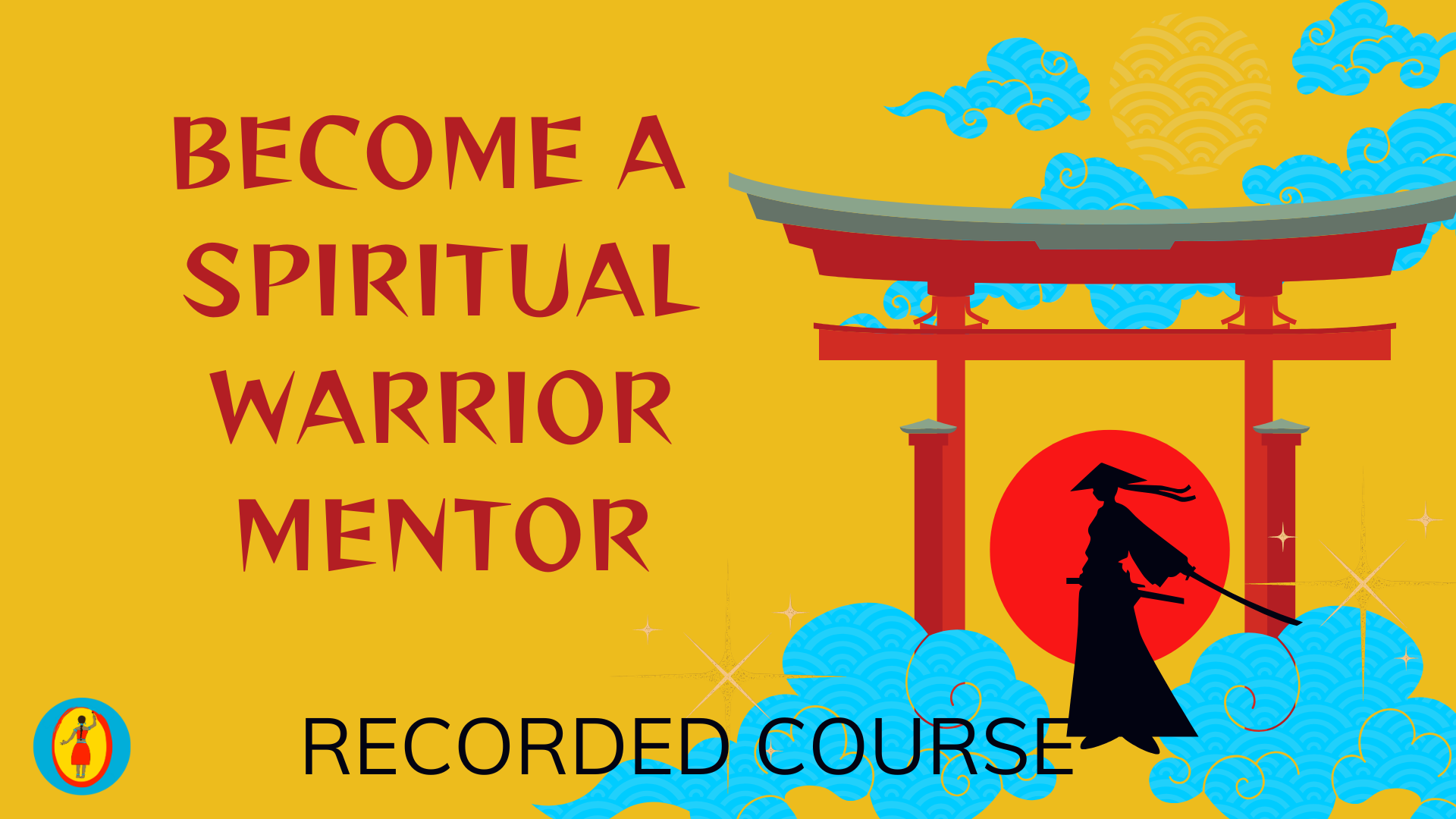 RECORDED course Become a Spiritual Warrior Mentor part 1