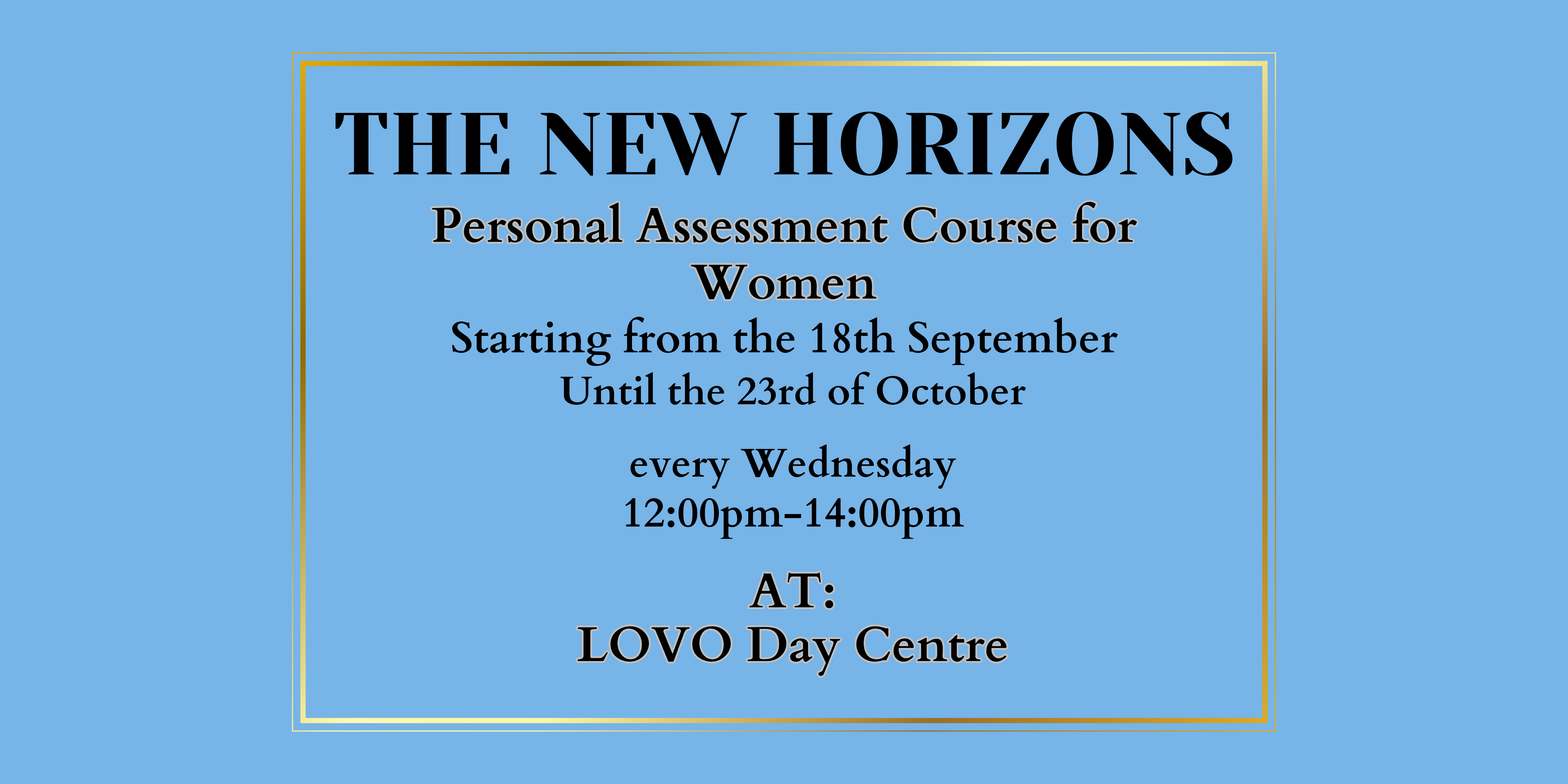 -New Horizons- Personal Assessment Course (women only)