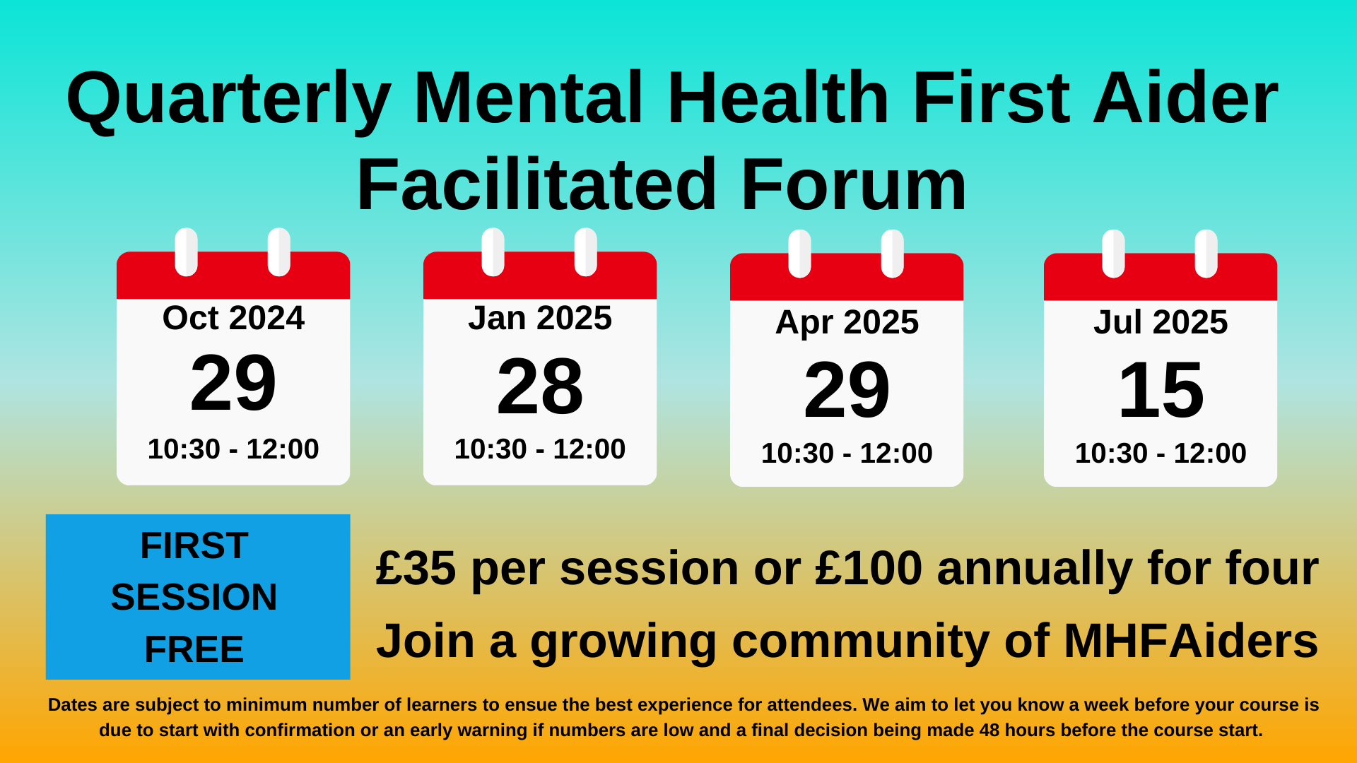 Quarterly Mental health First Aider Facilitated Forum