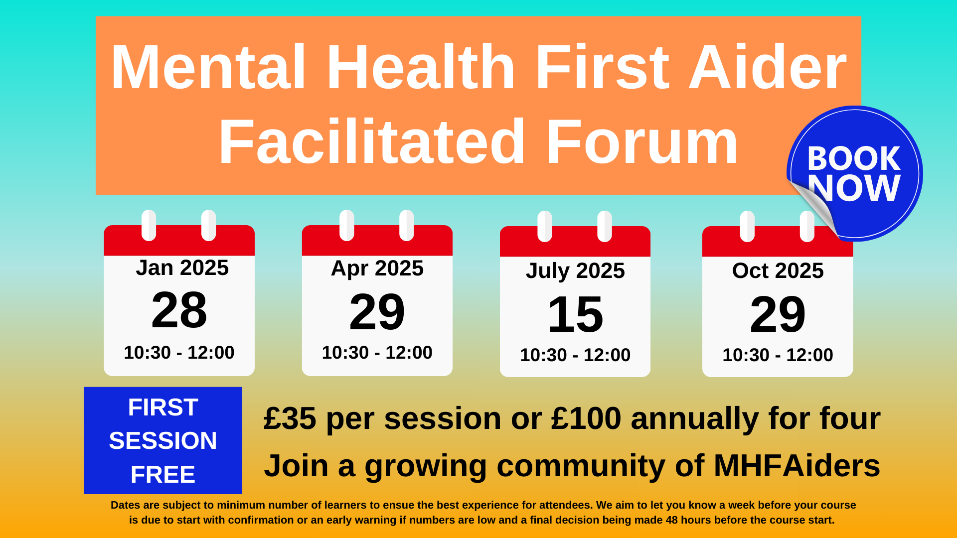 Quarterly Mental health First Aider Facilitated Forum