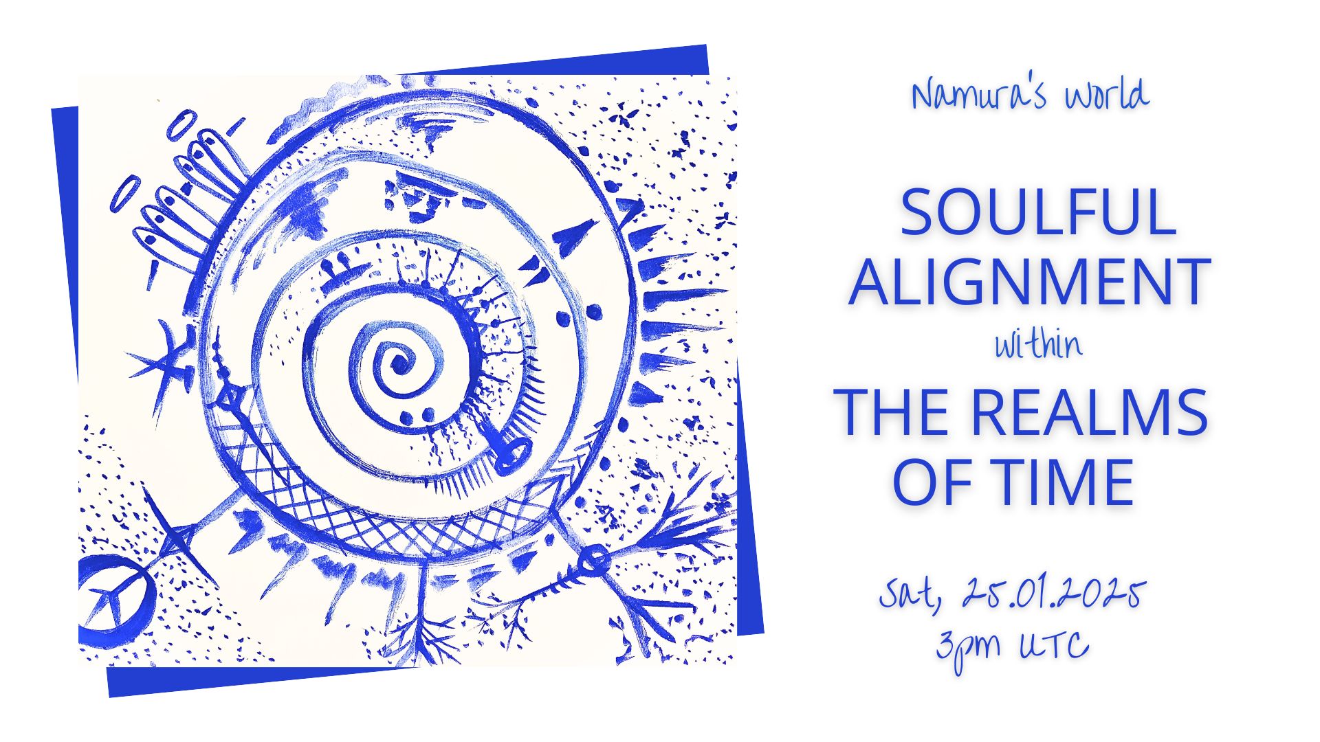 SOULFUL ALIGNMENT WITHIN THE REALMS OF TIME